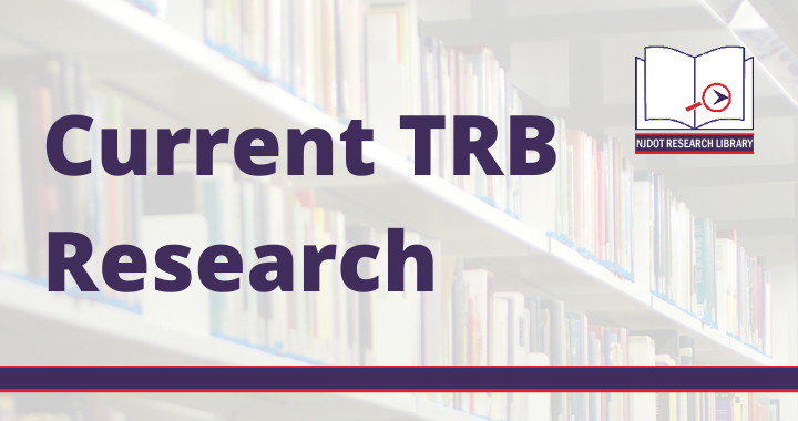 Text image reading: Current TRB (Transportation Research Board) Research