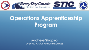Slide image reading Operations Apprenticeship Program, Michele Shapiro, Direcor, NJDOT Human Resources