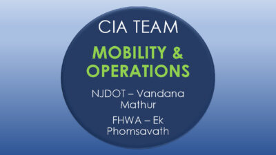 CIA Team Update: Mobility & Safety