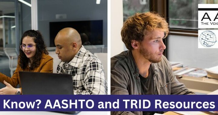 Did You Know?  AASHTO and TRID Resources