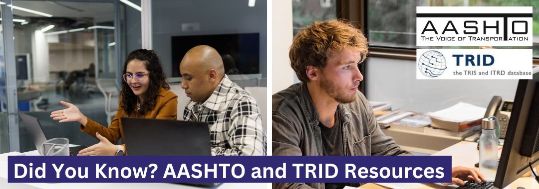 People searching for information online. AASHTO and TRID logos.