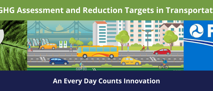 Integrating GHG Assessment and Reduction Targets in Transportation Planning: Webinar Series