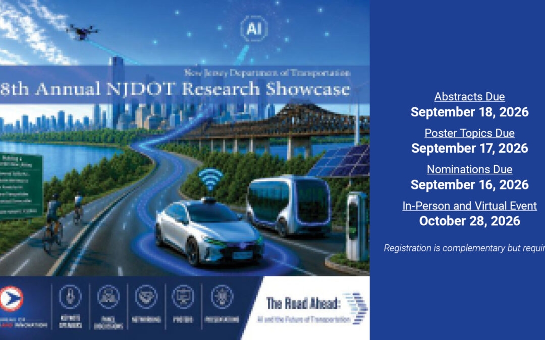 28th Annual NJDOT Research Showcase – Call for Submissions!